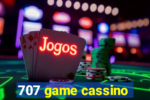 707 game cassino